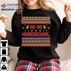 Christmas Ho Ho Ho Homosexual Shirt