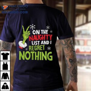 Christmas On The Naughty List And I Regret Nothing T-shirt