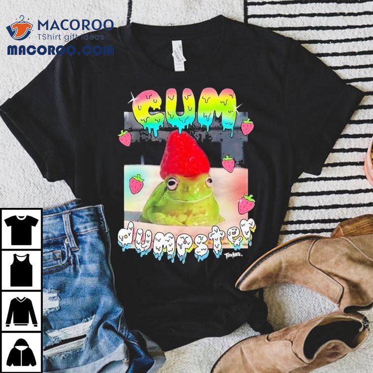 Cum Dumpster Frog Shirt Cum Dumpster Frog Shirt