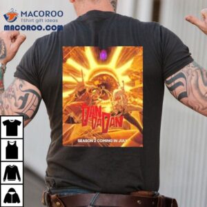 Dandadan Anime Season 2 Coming In July 2025 Shirt
