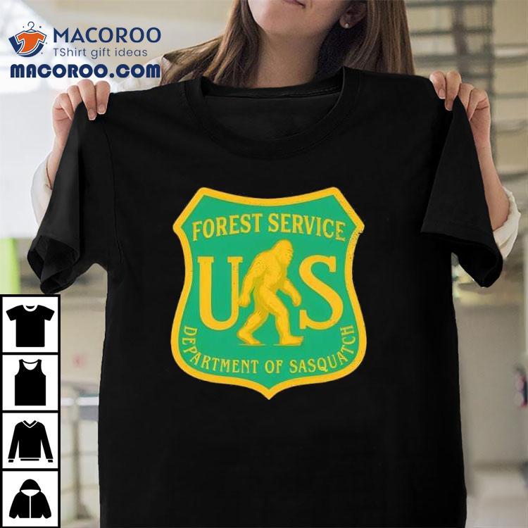 Department Of Sasquatch Forest Service Shirt Department Of Sasquatch Forest Service Shirt