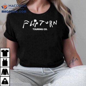 Flipturn Touring Co Tshirt