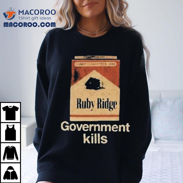 Government Kills Ruby Ridge Cigarettes Marlboro Shirt Government Kills Ruby Ridge Cigarettes Marlboro Shirt