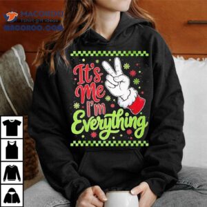 Its Me I’m Everything Christmas Couples Matching Shirt