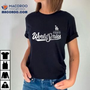 Los Angeles Dodgers 2025 Yoshinobu Yamamoto World Series Name And Number Shirt 1 Los Angeles Dodgers Yoshinobu Yamamoto World Series Name And Number Tshirt