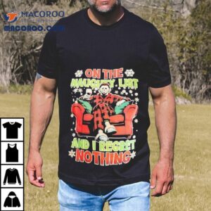 Michael Myers Christmas Horror On The Naughty List And I Regret Nothing Shirt