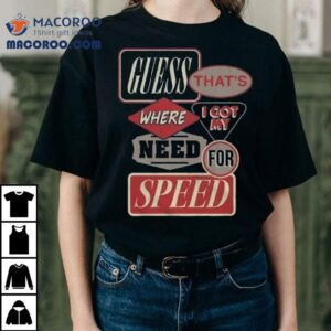 Morgan Wallen Need For Speed Tshirt