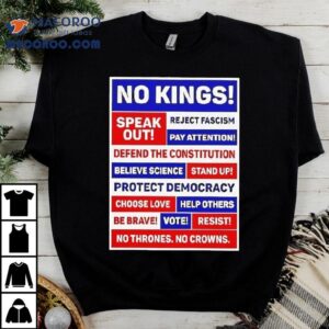 No Kings Speak Out Reject Fascism Pay Attention Defend The Constitution Believe Science Tshirt