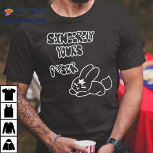 Sincerely Yours Poser Shirt