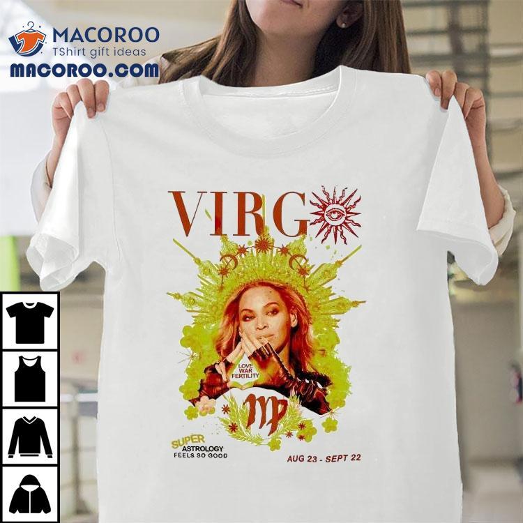 Super Virgo Love War Fertility Aug 23 Sept 22 Shirt Super Virgo Love War Fertility Aug 23 Sept 22 Shirt