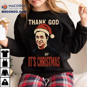 Thank God It’s Christmas Robbie Fowler Christmas T-shirt