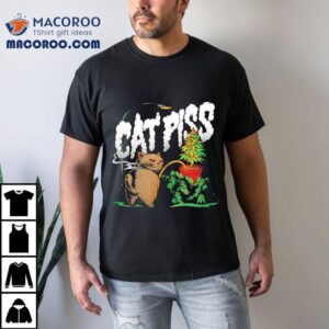 The Cat Piss Shirt