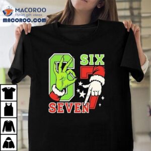 The Grinch X Santa Claus 67 Six Seven Christmas Shirt