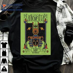 The Sun Ra Feb 28 March 1 2026 Arkestra San Francisco Shirt
