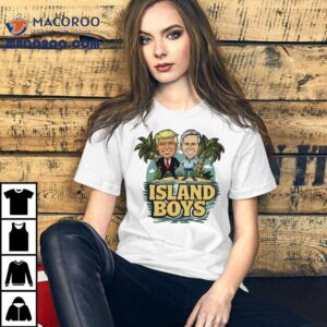 Trump And Gavin Newsom Island Boys Shirt