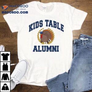 Tukey Kids Table Alumni Thanksgiving Shirt