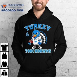 Turkey Touchdowns Detroit Lions Thanksgiving Shirt