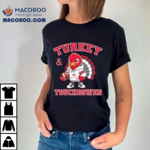 Turkey Touchdowns Kansas City Chiefs Thanksgiving Shirt