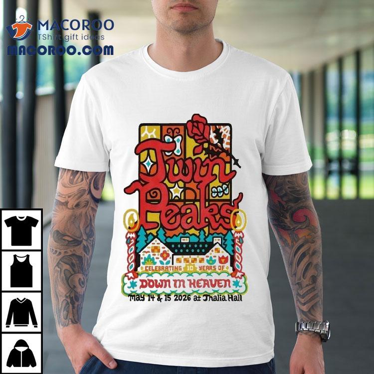 Twin Peaks At Thalia Hall On May 14-15 2026 Shirt Twin Peaks At Thalia Hall On May 14-15 2026 Shirt