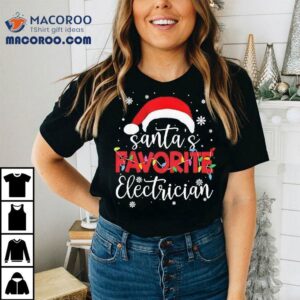 Ugly Christmas Santas Favorite Electrician Shirt