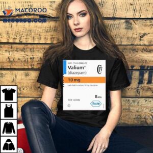 Valium Diazepam 10mg Shirt