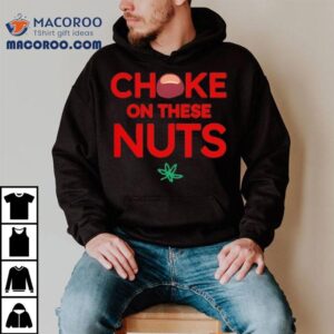 Vintage Choke On These Nuts Buckeye Shirt