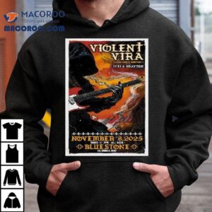 Violent Vira November 8 2025 The Bluestone In Columbus Oh Shirt