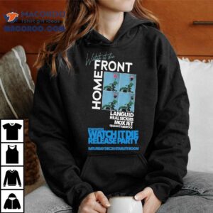 Watch It Die Home Front Starlite Room Dec 20 2025 Show Shirt