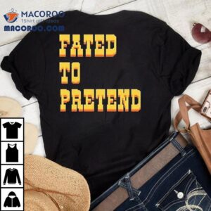 Wednesday Georgie Farmer Fated To Pretend Shirt