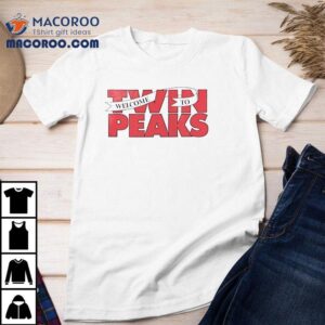 Welcome To Peaks Cake Shirt