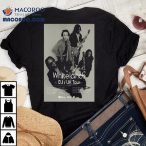 Whitelands Eu Uk Tour 2026 Shirt