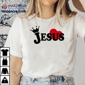 Wicked Is Good Jesus Love You Shirt