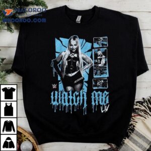 Wwe Liv Morgan Watch Me T-shirt