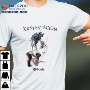 Xxxtentacion Manikin 1998 2018 Shirt
