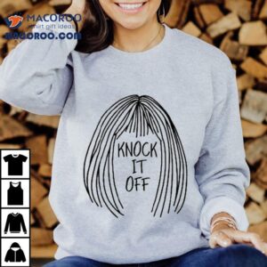 Zachariah Porter Knock It Off Shirt