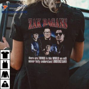 Zak Bagans There Are Things In This World We Will Never Fully Understand T-shirt