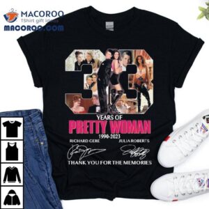Years Of Pretty Woman Richard Gere And Julia Roberts Thank You For The Memories Signatures Tshirt
