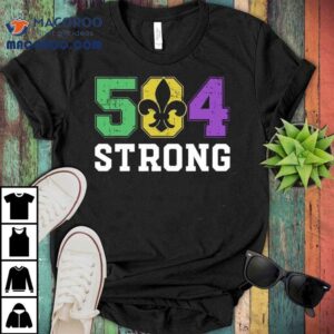 Strong Mardi Gras Tshirt