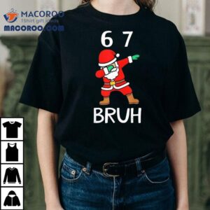 Meme Funny Christmas Dabbing Santa Six Seven Bruh Graphic Tshirt