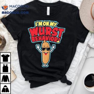 A Very Jonas Christmas Movie I’m On My Wurst Behavior Shirt 2 A Very Jonas Christmas Movie I M On My Wurst Behavior Tshirt