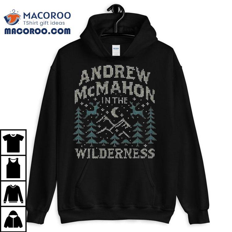 Andrew Mcmahon In The Wilderness Holiday Shirt Andrew Mcmahon In The Wilderness Holiday Shirt