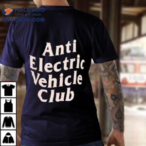 Anti Electric Vehicle Club Tshirt