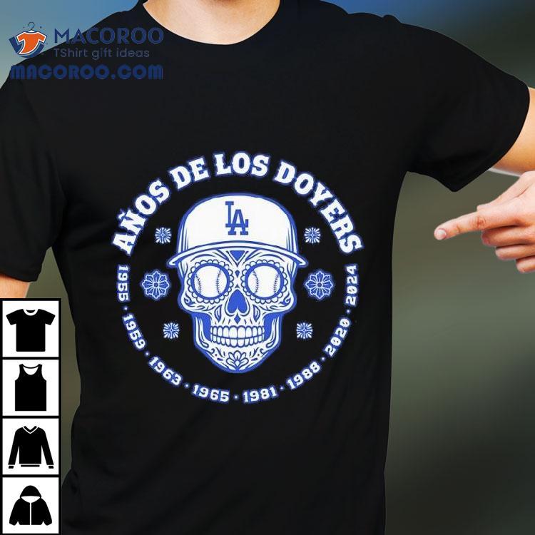 Aos De Los Doyers World Series La Skull Shirt Aos De Los Doyers World Series La Skull Shirt