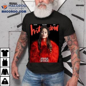 Ariana Grande Graces The Cover Of Interview Magazine Issue Winter Tshirt