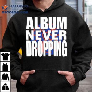 Asap Rocky Album Never Dropping Tshirt