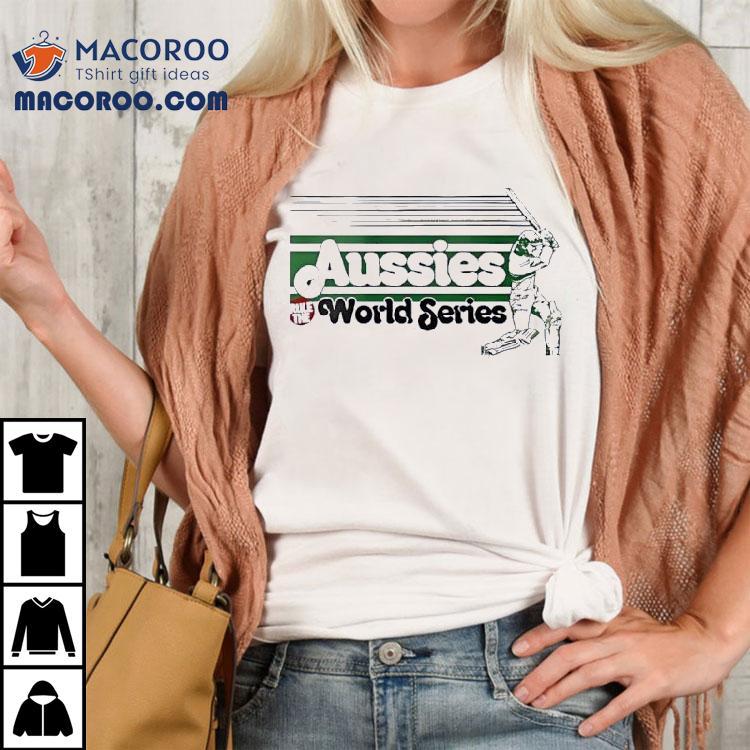 Aussies Rule The World Series Player Shirt Aussies Rule The World Series Player Shirt