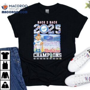 Back To Back 2025 World Series Champions Dodgers Shirt 2 Back To Back World Series Champions Dodgers Tshirt