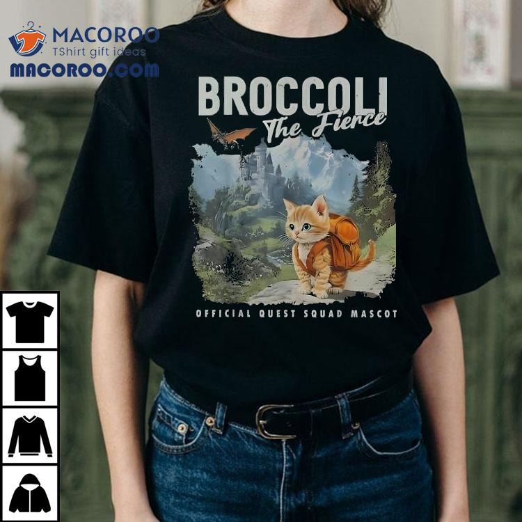 Broccoli The Fierce Quest Fantasy Squad Broccoli Cat Shirt Broccoli The Fierce Quest Fantasy Squad Broccoli Cat Shirt