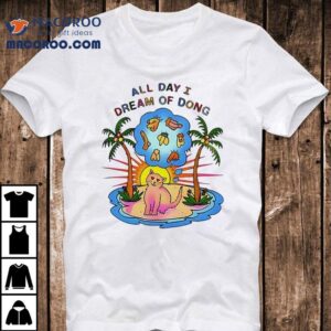 Cat Sun Penis All Day I Dream Of Dong Funny Tshirt