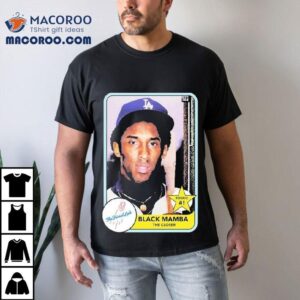 Chef Hla Wearing Kobe Stats Black Mamba The Closer The Forest Lab Card Tshirt